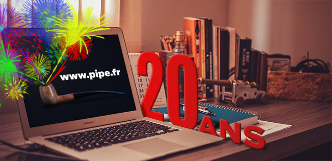 Anniversaire : la boutique Internet www.pipe.fr a 20 ans !